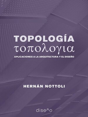 cover image of Topología.Aplicaciones a la arquitectura y al diseño